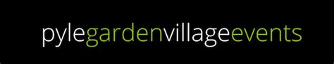 pyle garden village events
